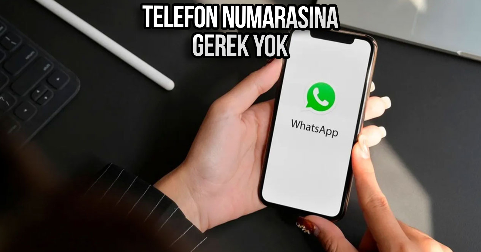 WhatsApp, telefon numarasını paylaşmak istemeyenlere yönelik yeni bir özelliği test ediyor